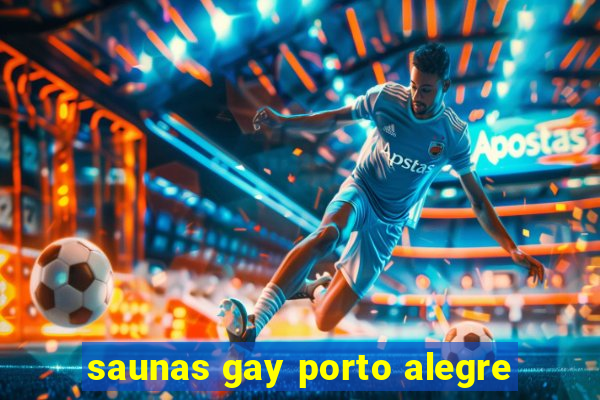 saunas gay porto alegre